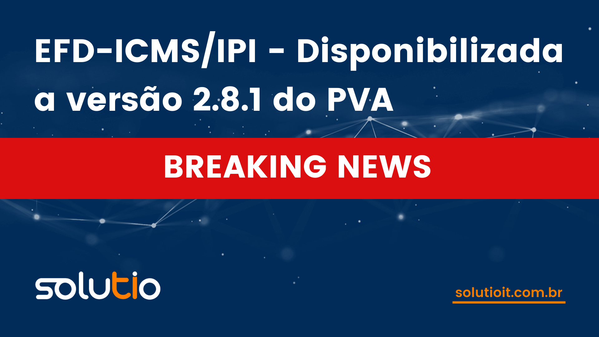 EFD ICMS IPI Disponibilizada a versão 2 8 1 do PVA